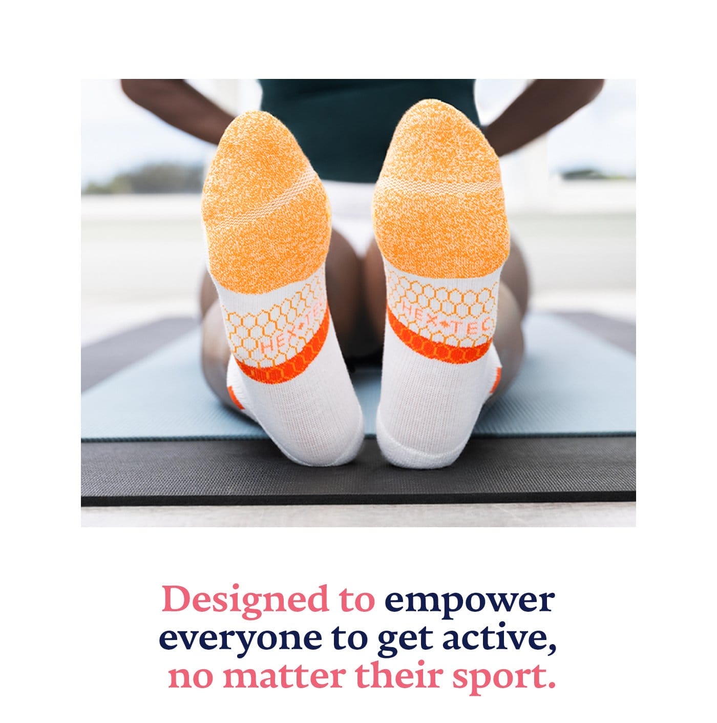 Designed to empower everyone to get active, no matter their sport.