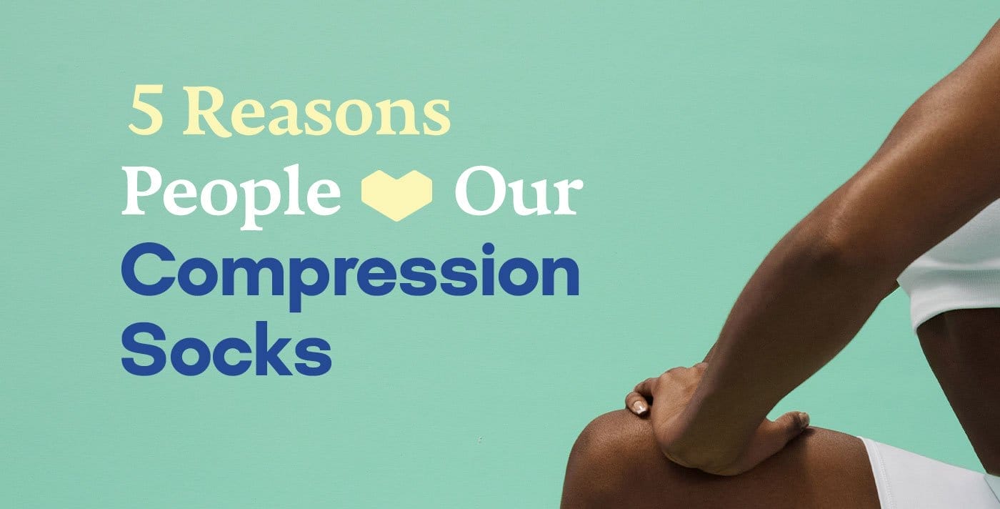 5 Reasons People Love Our Compression Socks