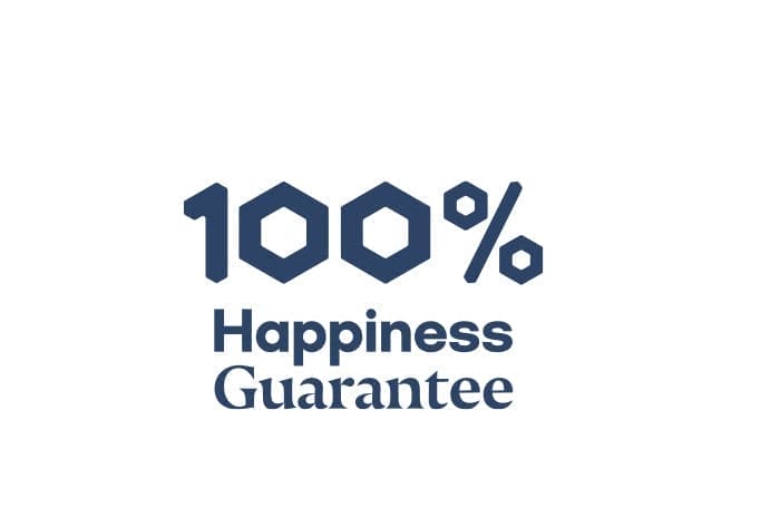 100% Happiness Guarantee