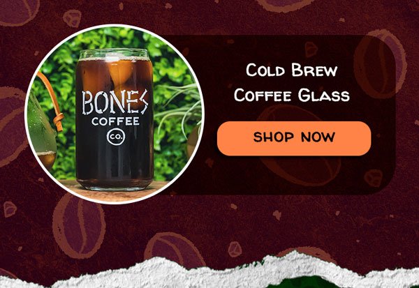 Cold Brew Coffee Glass