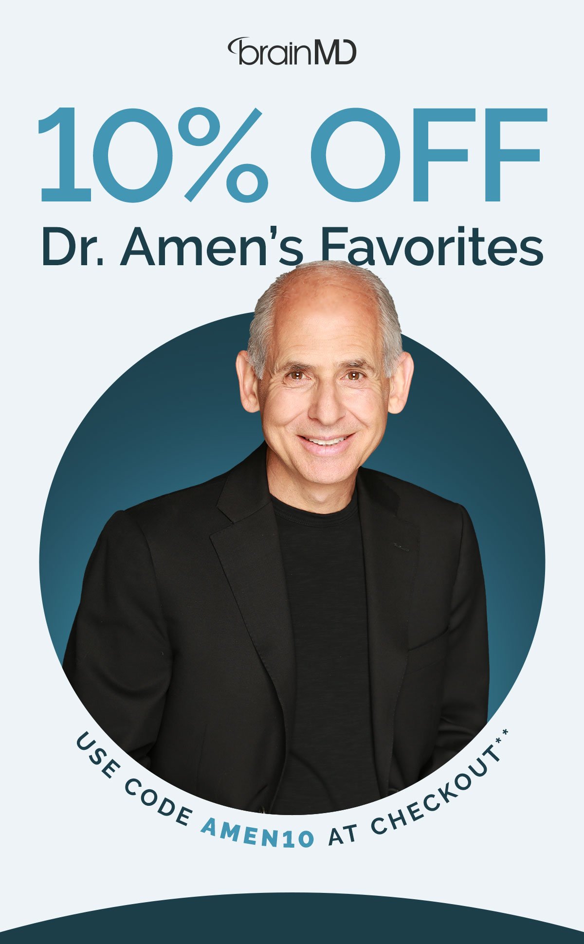 10% Off Dr. Amen’s Favorites