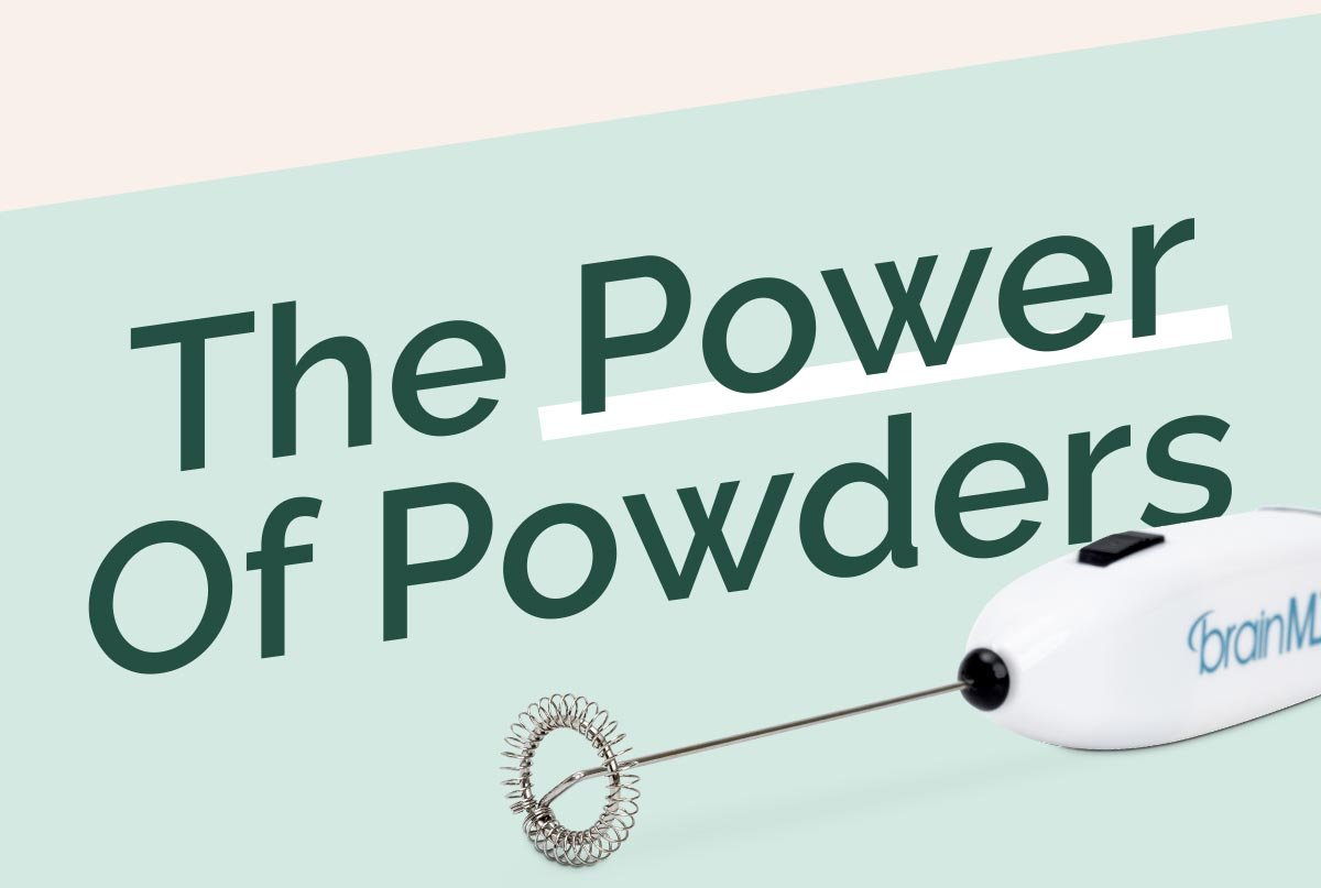 The Power Of Powders