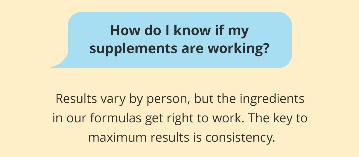 How do I know if my supplements are working?