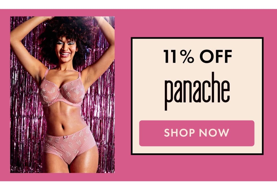 Panache - Extra 11% Off Everything - up to 70% off D+ lingerie and swimwear