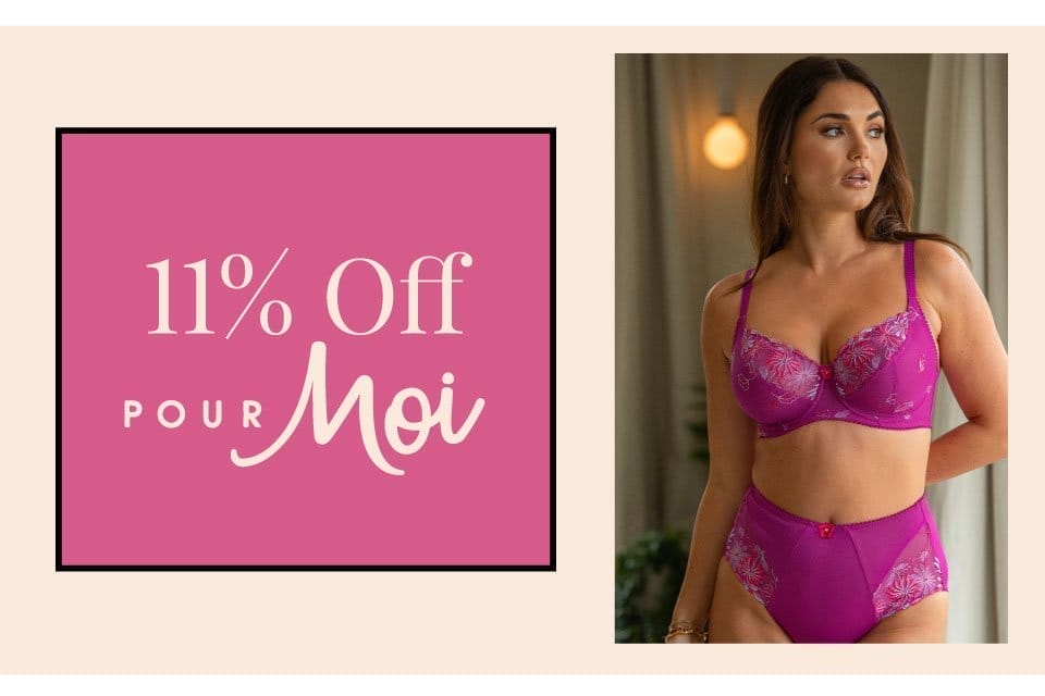 Pour Moi - 11% Off the Fuller Bust Outlet - up to 70% off, must end Wednesday