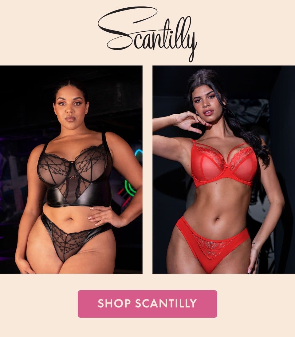 Scantilly - Happy National Lingerie Day - £1 delivery and up to 70% off