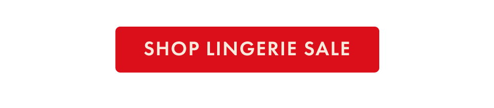 Shop Lingerie Sale - Start stopping the SUMMER SALE, up to 70% off