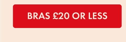 Bras £20 or Less - Summer Sale ends midnight tonight - up to 70% off