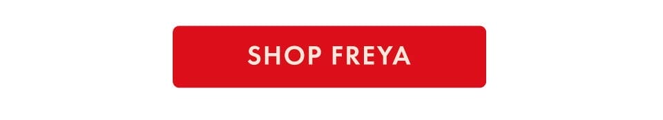 Shop Freya - Save even more this summer - £1 Delivery and up to 70% off