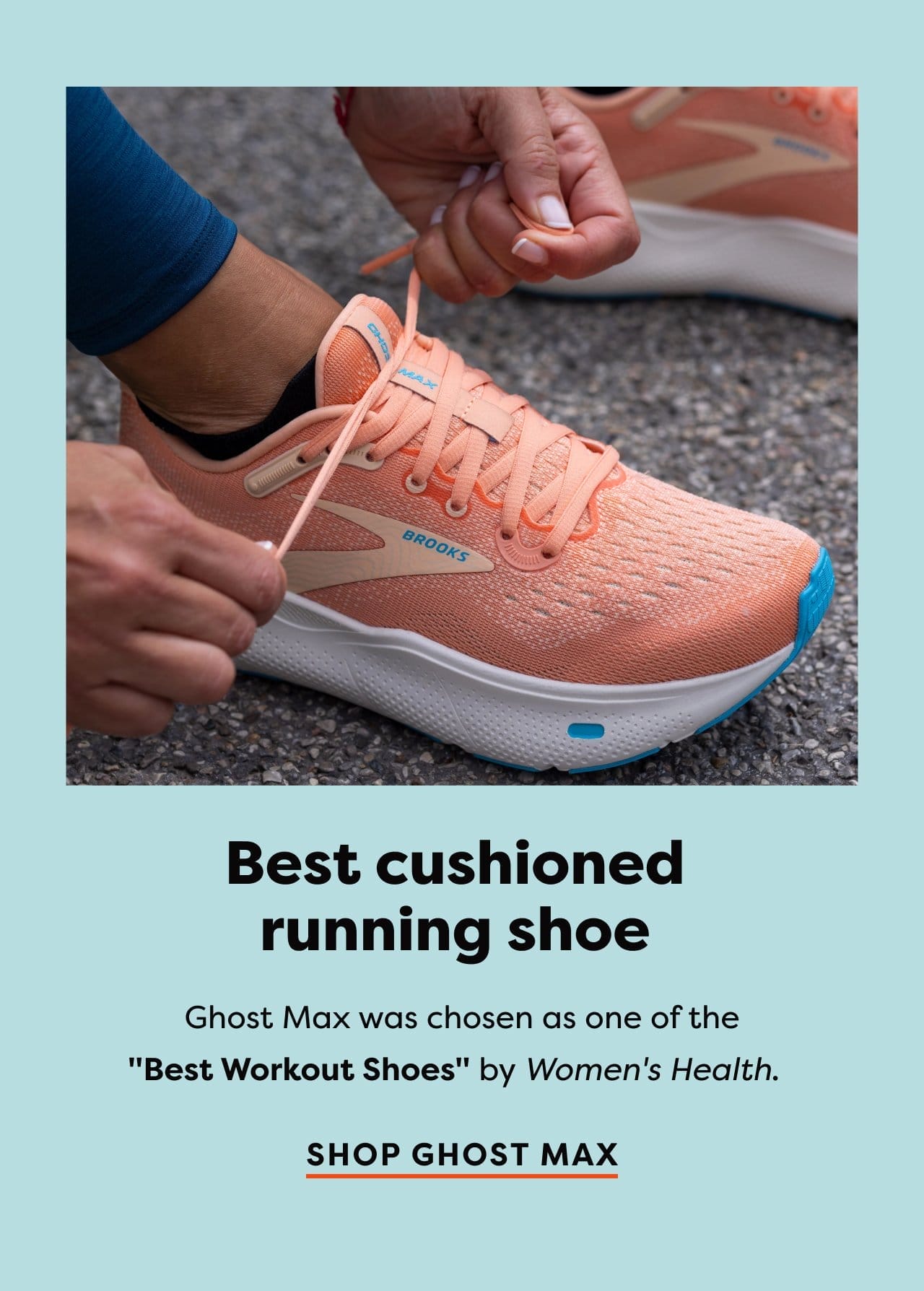 Best cushioned running shoe | Ghost Max was chosen as one of the 'Best Workout Shoes' by Women's Health. | Shop Ghost Max