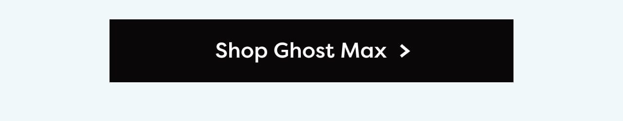 Shop Ghost Max