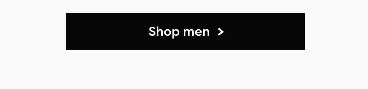 Shop men >