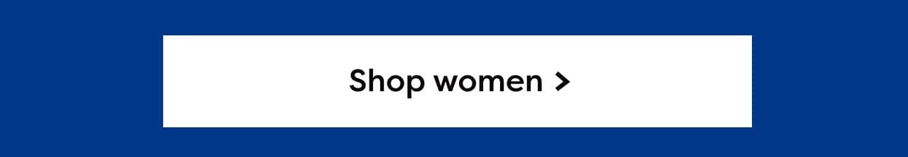 Shop women >