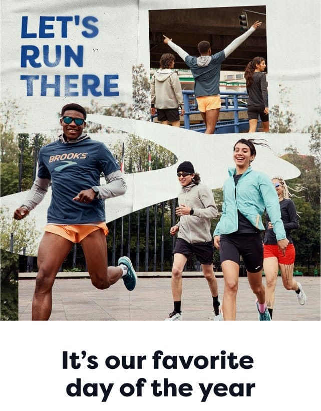 Let's Run There | It's our favorite day of the year