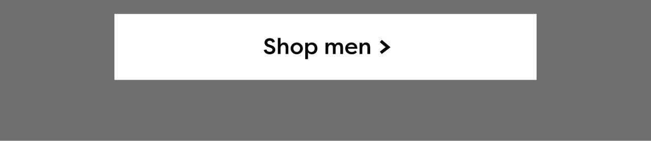 Shop men >