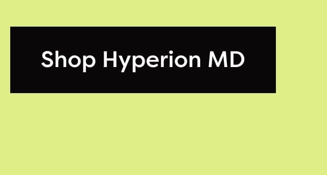 Shop Hyperion MD