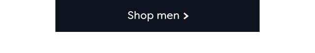 Shop men >