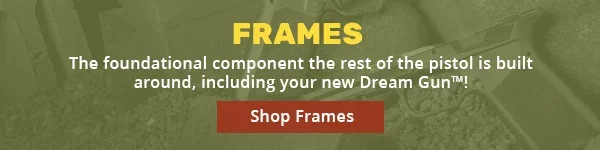 Handgun Frames