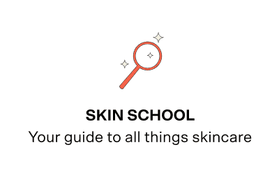 Skin School