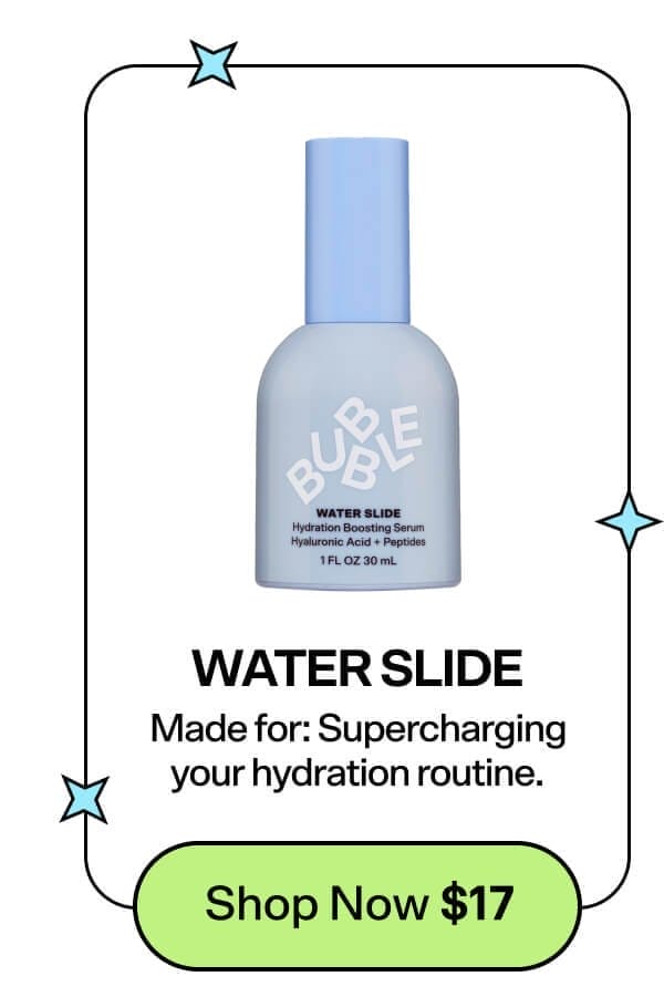 Water Slide [\\$17 Shop Now] Made for: Supercharging your hydration routine.