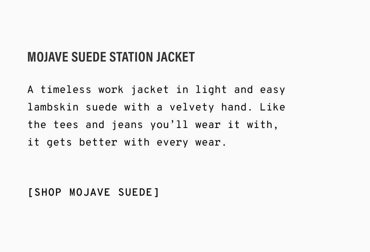 Mojave Suede Station Jacket