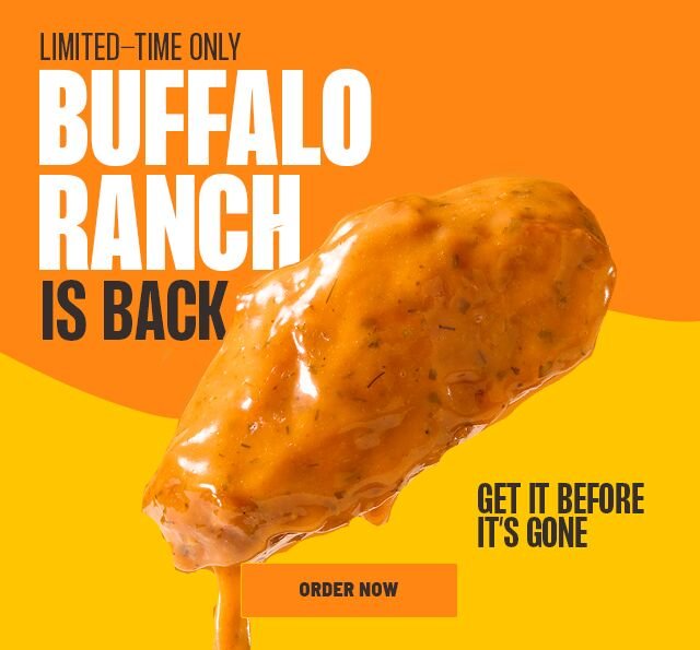 LIMITED-TIME ONLY | BUFFALO RANCH IS BACK | GET IT BEFORE IT'S GONE | ORDER NOW