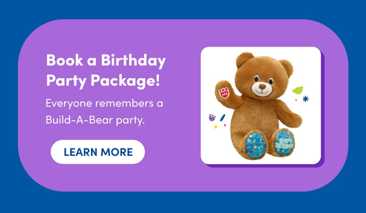 Book a Birthday Party Package! | LEARN MORE