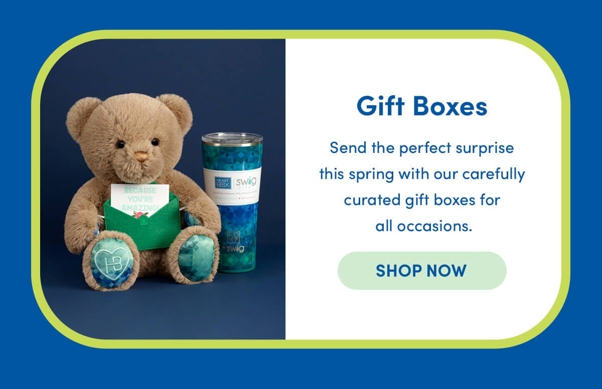 Gift Boxes - Send the perfect surprise this spring with our carefully curated gift boxes for all occasions. - SHOP NOW