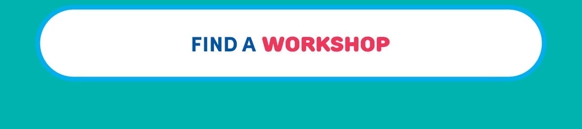 FIND A WORKSHOP