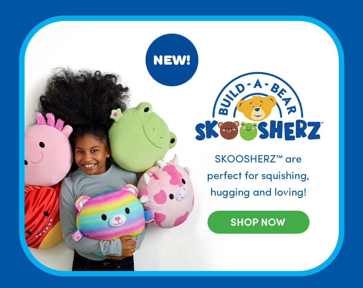 SKOOSHERZ™ are perfect for squishing, hugging and loving! - SHOP NOW