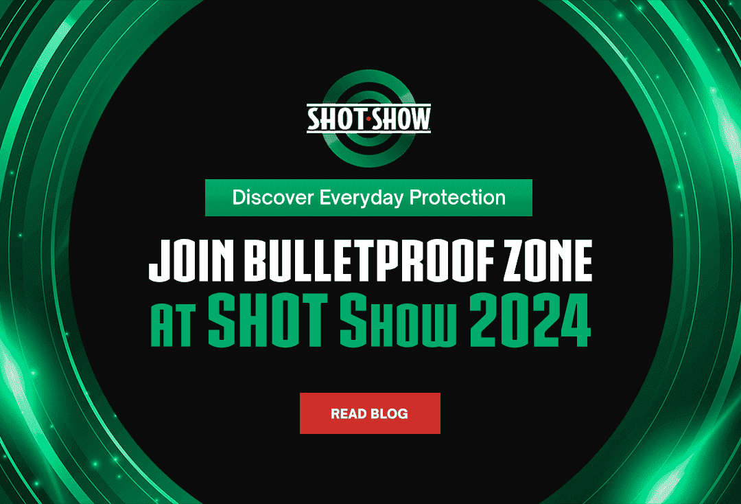 Discover Everyday Protection: Join Bulletproof Zone at SHOT Show 2024!