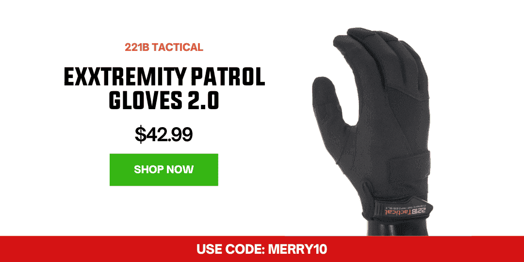 221B TACTICAL EXXTREMITY PATROL GLOVES 2.0