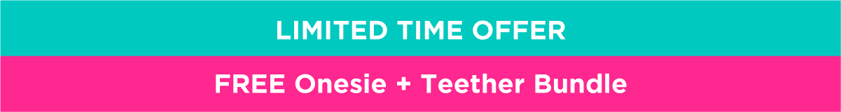 Limited Time Offer FREE Onesie + Teether Bundle