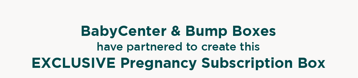 BabyCenter & Bump Boxes have partnered to create this EXCLUSIVE Pregnancy Subscription Box