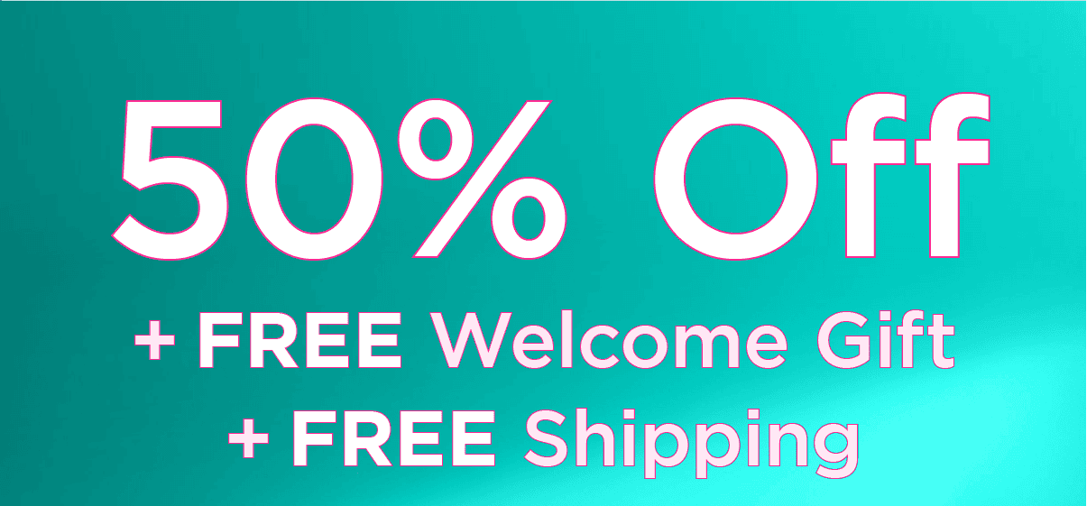 50% Off + FREE Gift + FREE Shipping