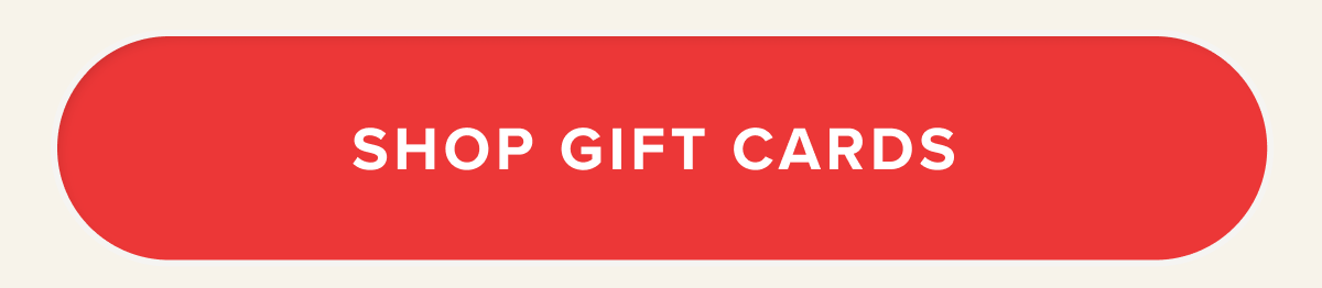 SHOP GIFT CARDS