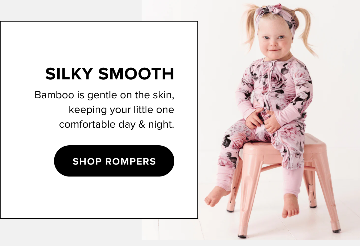 SILKY SMOOTH Bamboo is gentle on the skin, keeping your little one comfortable day & night.