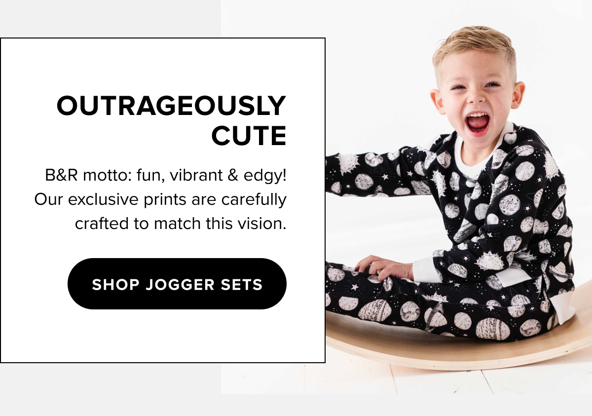 OUTRAGEOUSLY CUTE B&R motto: fun, vibrant & edgy! Our exclusive prints are carefully crafted to match this vision.