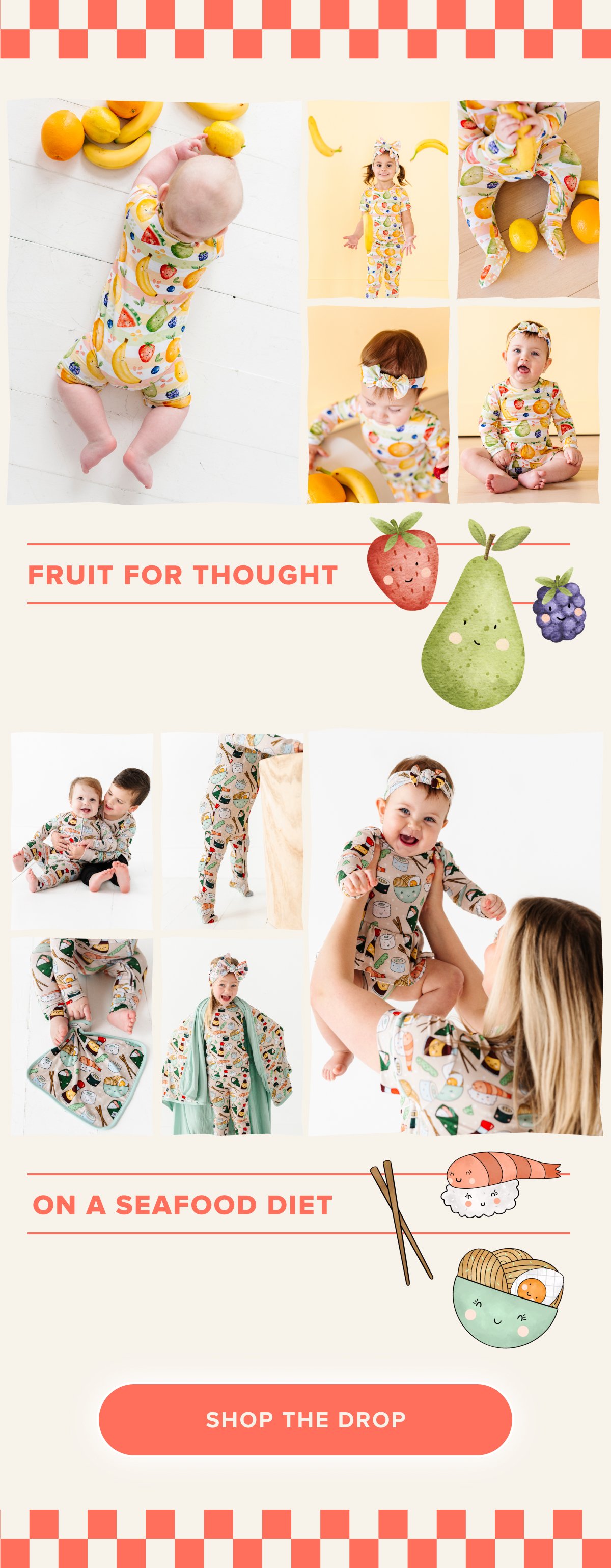 Drop 1 of Food Week is here! Explore juicy, fruit & sushi themed styles that are soy awesome! SHOP THE DROP