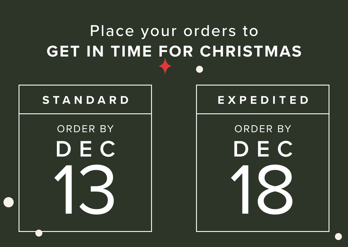 Place your orders to get in time for Christmas