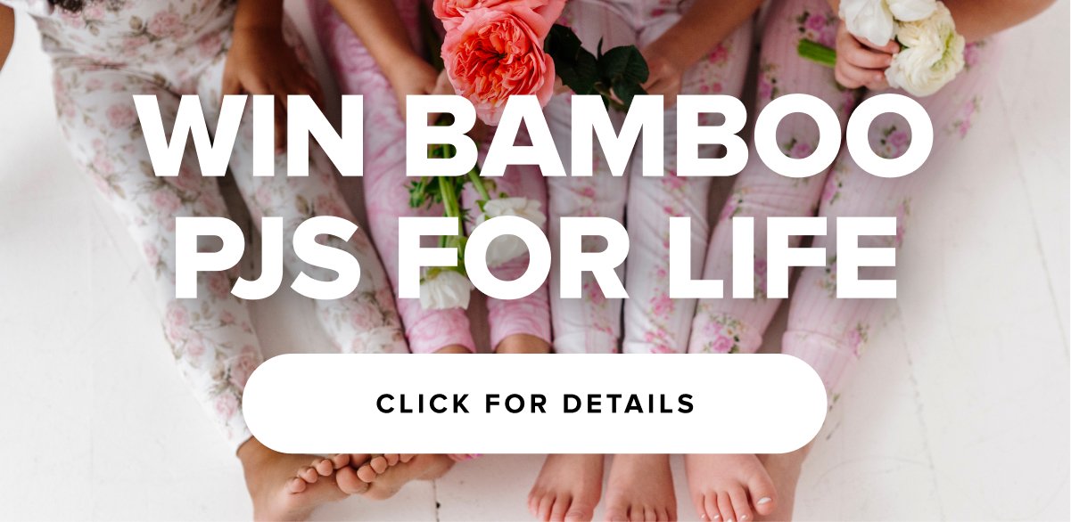 WIN BAMBOO PJS FOR LIFE