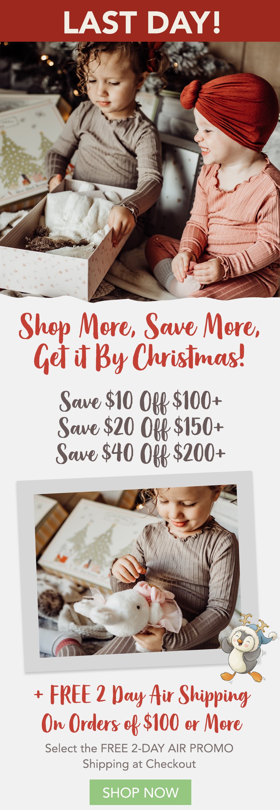 Shop More - Save More AND Get it by Christmas!