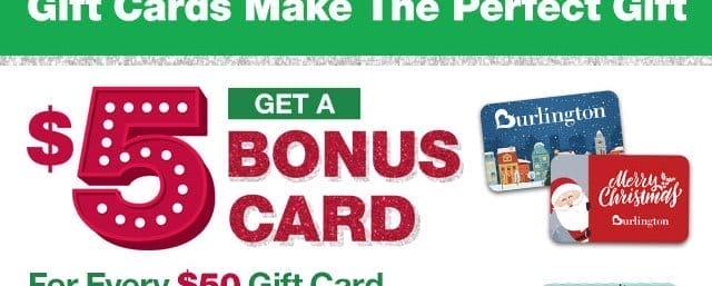 Get a \\$5 bonus card for every \\$50 gift card you purchase in-store or online now through 12/24/23