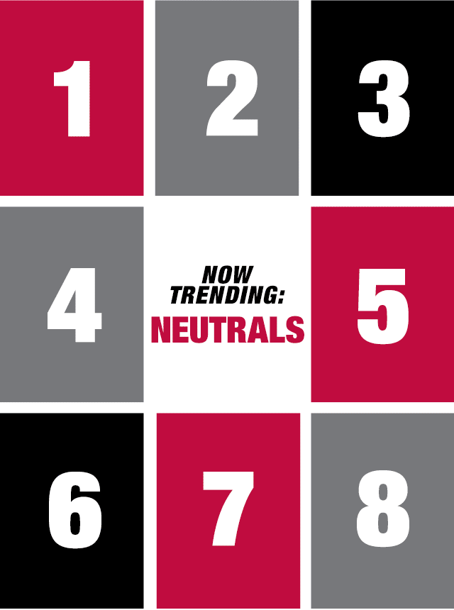 Now Trending: Neutrals