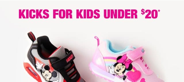 Kicks for kids under \\$20*
