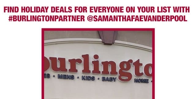 Find holiday deals for everyone on your list with #burlingtonpartner @samanthafaevanderpool
