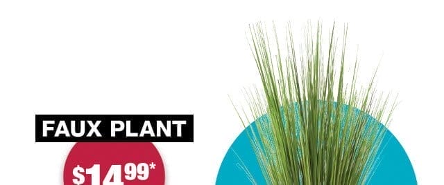 Faux plant \\$14.99*