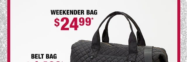 Weekender bag \\$24.99*