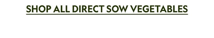 Direct Sow Vegetable Seeds