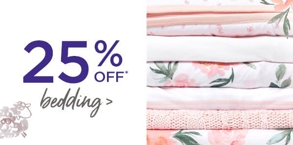 25% off bedding!